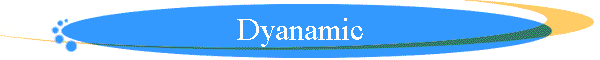 Dyanamic